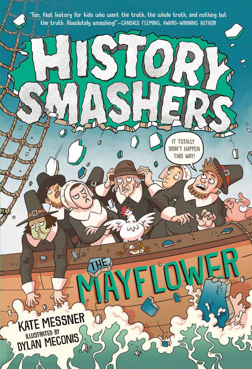Book cover of History Smashers: The Mayflower (History Smashers)