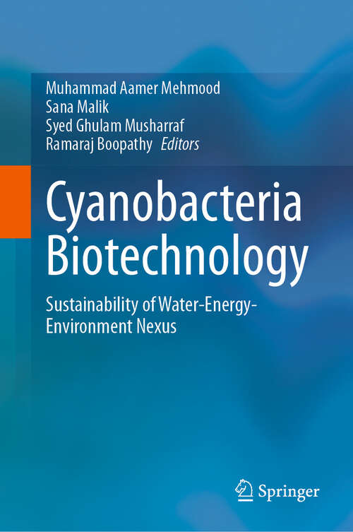 Book cover of Cyanobacteria Biotechnology: Sustainability of Water-Energy-Environment Nexus