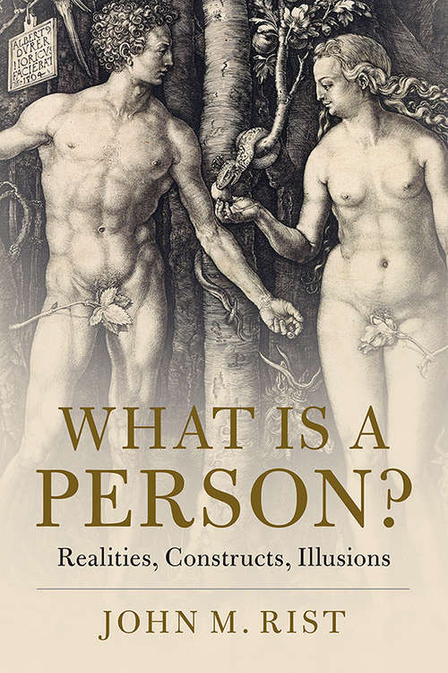 Book cover of What is a Person?: Realities, Constructs, Illusions