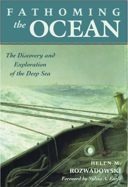 Book cover of Fathoming the Ocean: The Discovery and Exploration of the Deep Sea
