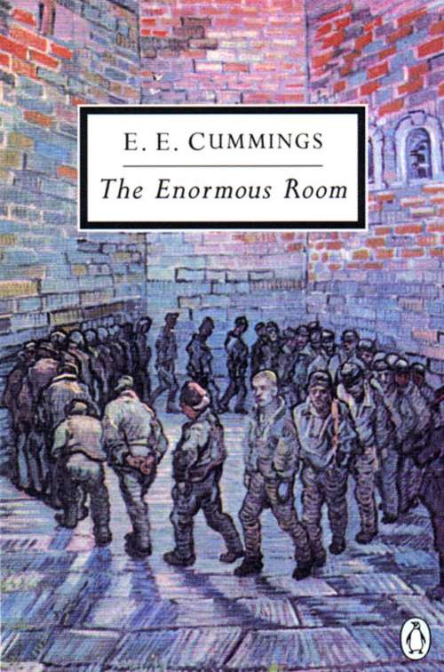 Book cover of The Enormous Room (Classic, 20th-Century, Penguin)