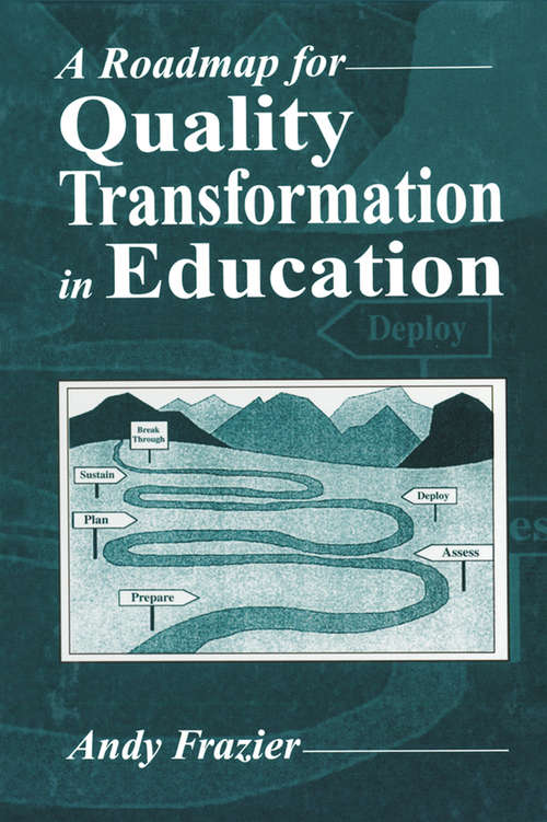 Book cover of A Roadmap for Quality Transformation in Education: A Guide for Local Education Reform Leaders