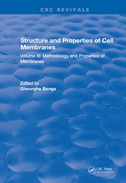 Book cover of Structure and Properties of Cell Membrane Structure and Properties of Cell Membranes: Volume III (Structure And Properties Of Cell Membranes Ser.)