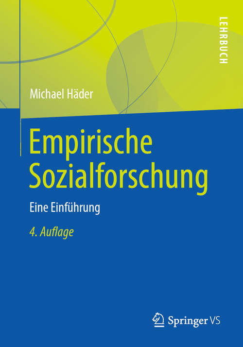 Book cover of Empirische Sozialforschung: Eine Einführung (4. Aufl. 2019)