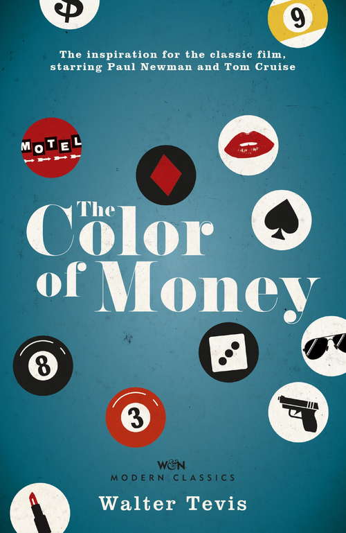 Book cover of The Color of Money: From the author of The Queen's Gambit – now a major Netflix drama (W&N Essentials)