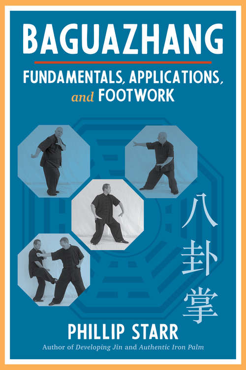 Book cover of Baguazhang: Fundamentals, Applications, and Footwork