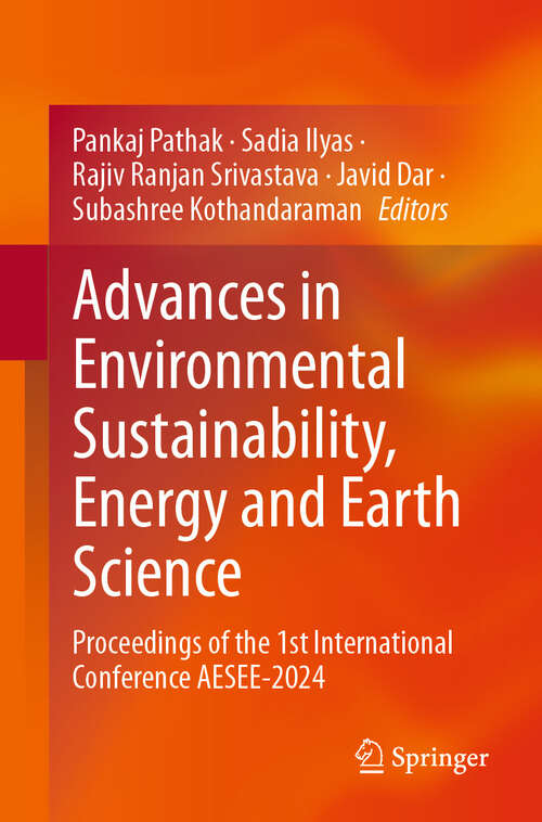 Book cover of Advances in Environmental Sustainability, Energy and Earth Science: Proceedings of the 1st International Conference AESEE-2024