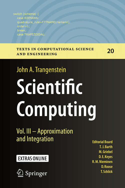 Book cover of Scientific Computing: Eigenvalues And Optimization (1st ed. 2017) (Texts In Computational Science And Engineering #19)