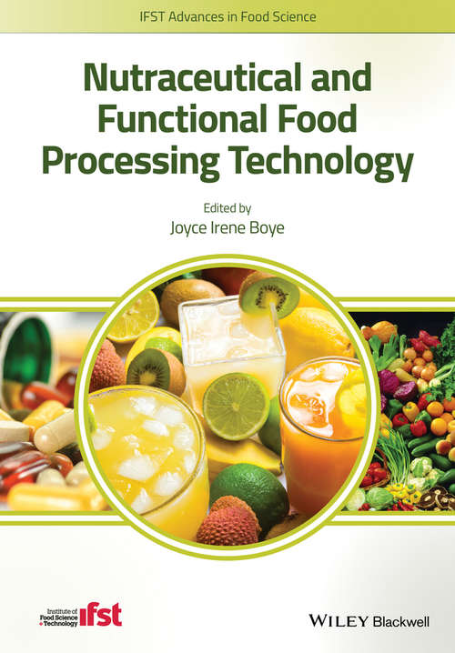 Book cover of Nutraceutical and Functional Food Processing Technology (IFST Advances in Food Science)