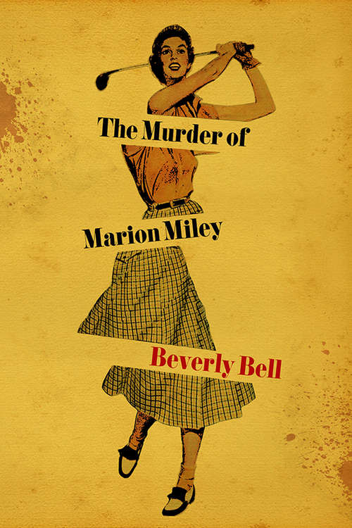 Book cover of The Murder of Marion Miley