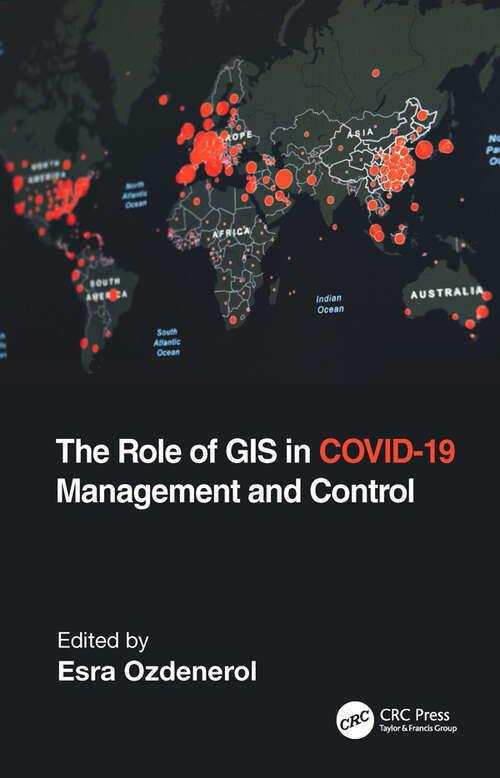 Book cover of The Role of GIS in COVID-19 Management and Control