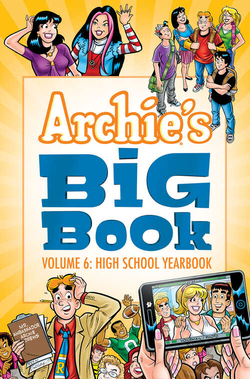 Book cover of Archie's Big Book Vol. 6: High School Yearbook (Archie's Big Book #6)