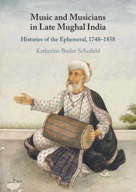 Book cover of Music and Musicians in Late Mughal India