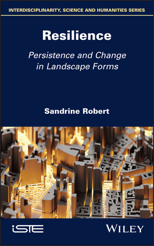 Book cover of Resilience: Persistence and Change in Landscape Forms