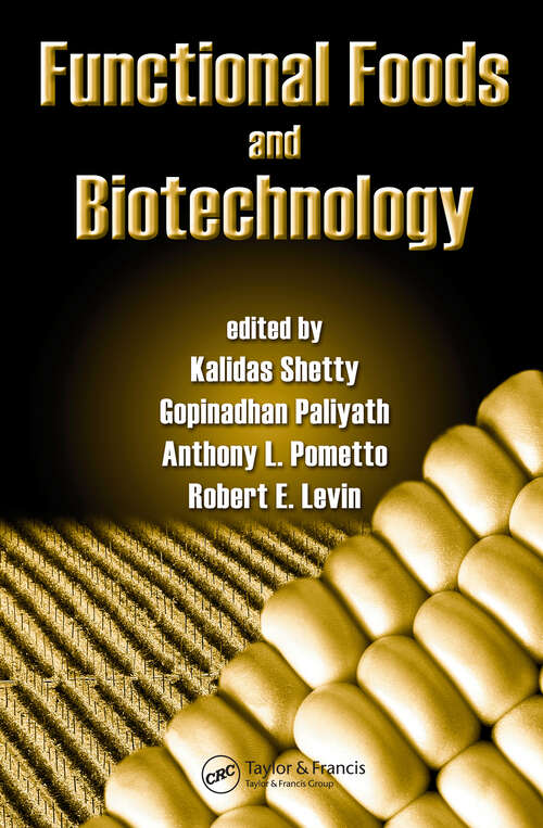 Book cover of Functional Foods and Biotechnology: Sources Of Functional Foods And Ingredients (Food Biotechnology Series)