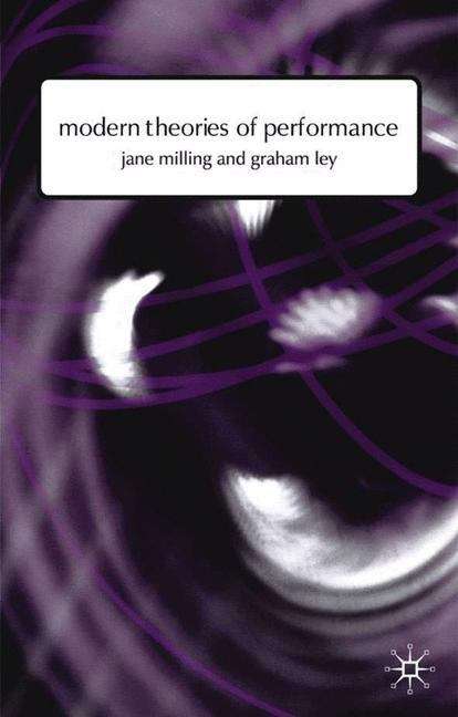 Book cover of Modern Theories of Performance: From Stanislavski to Boal
