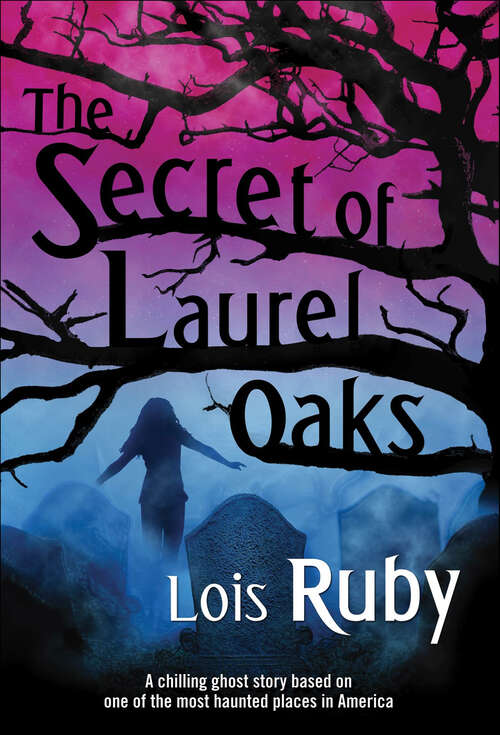 Book cover of The Secret of Laurel Oaks
