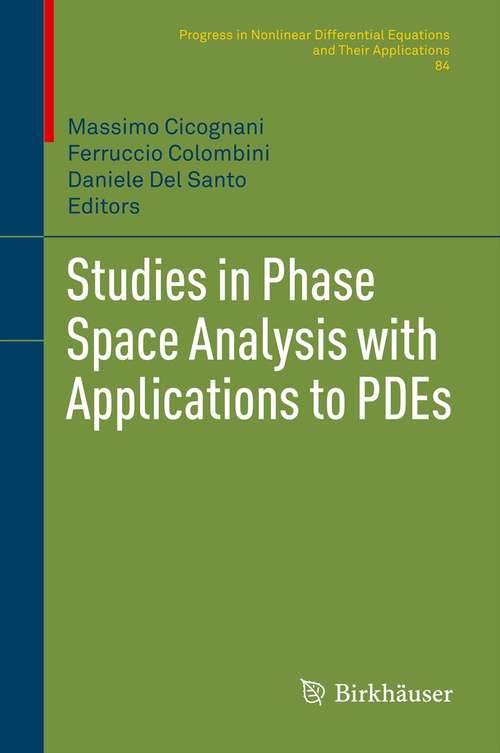 Book cover of Studies in Phase Space Analysis with Applications to PDEs