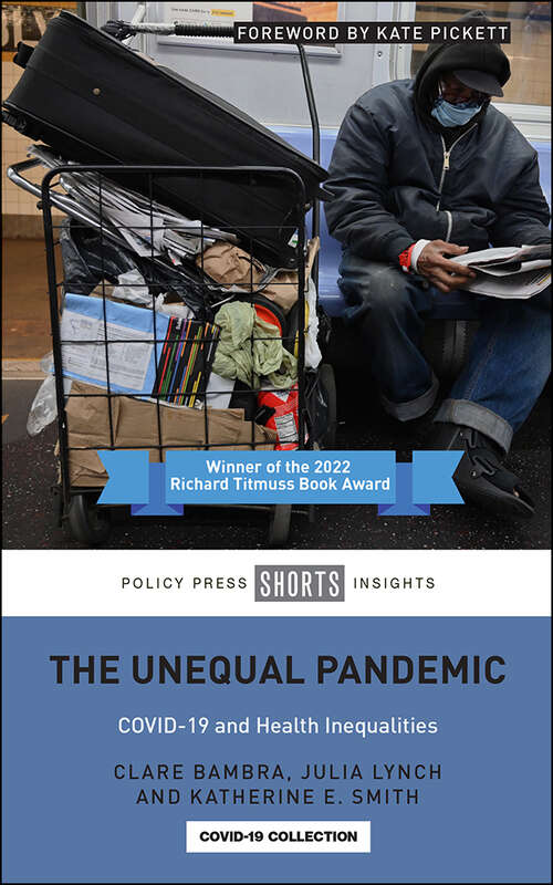 Book cover of The Unequal Pandemic: COVID-19 and Health Inequalities