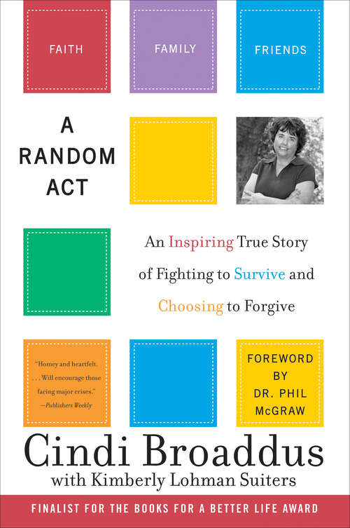 Book cover of A Random: An Inspiring True Story of Fighting to Survive and Choosing to Forgive