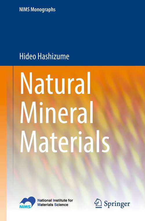 Book cover of Natural Mineral Materials (1st ed. 2022) (NIMS Monographs)