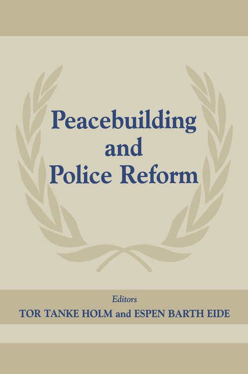 Book cover of Peacebuilding And Police Refor