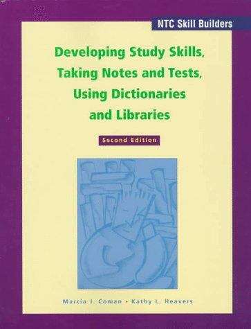 Book cover of Developing Study Skills, Taking Notes and Tests, Using Dictionaries and Libraries