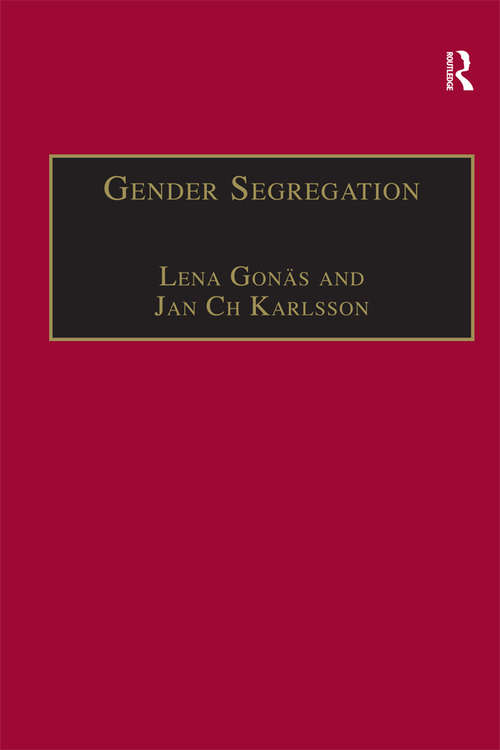 Book cover of Gender Segregation: Divisions of Work in Post-Industrial Welfare States