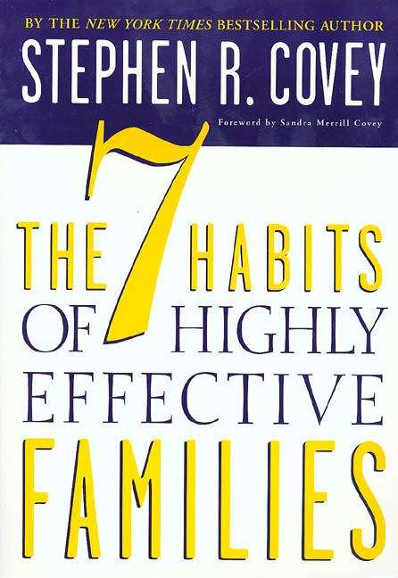 Book cover of The 7 Habits of Highly Effective Families