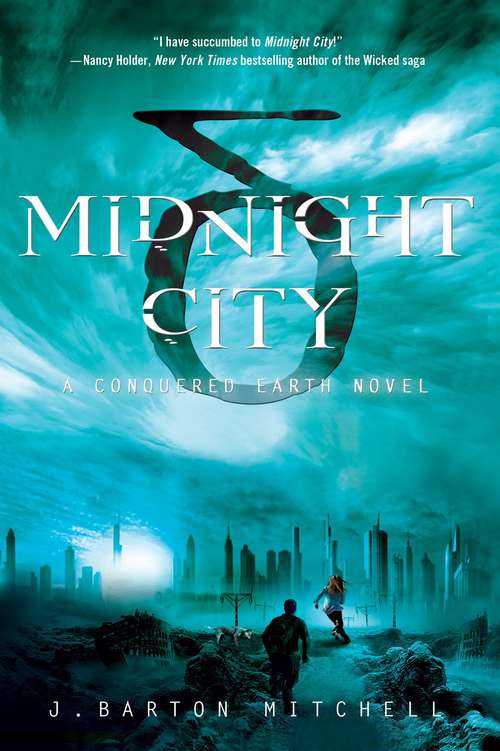 Book cover of Midnight City (Conquered Earth #1)