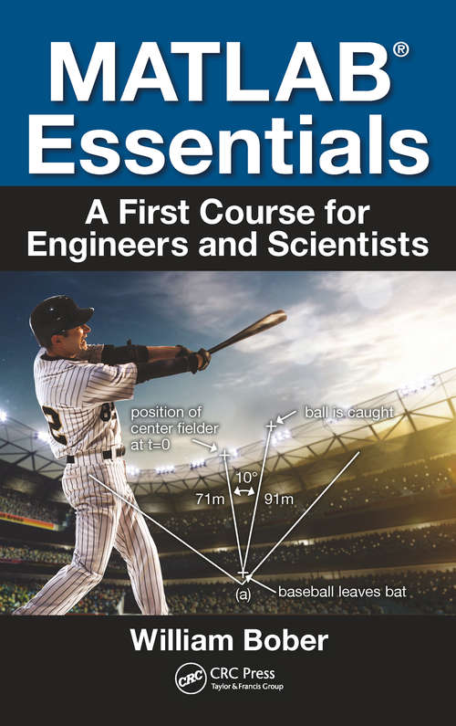 Book cover of MATLAB® Essentials: A First Course for Engineers and Scientists