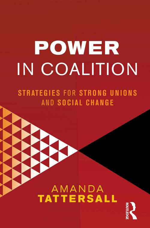 Book cover of Power in Coalition: Strategies for strong unions and social change