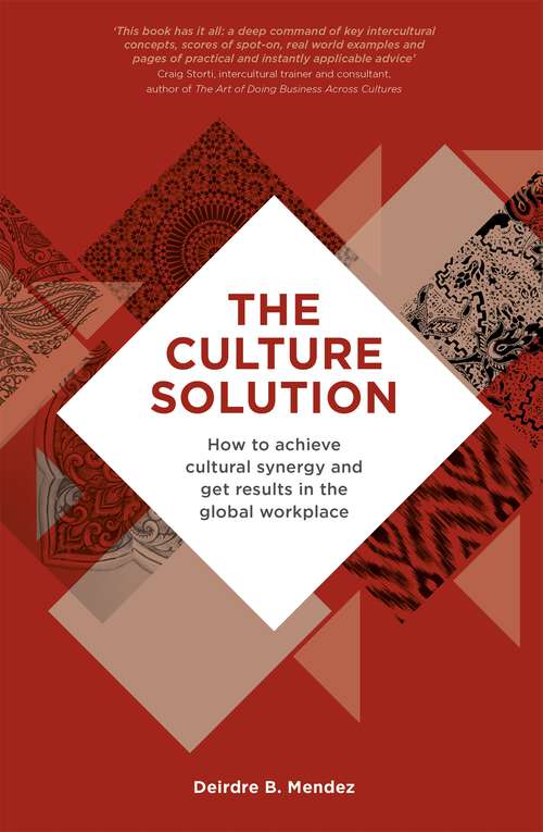 Book cover of The Culture Solution: How to Achieve Cultural Synergy and Get Results in the Global Workplace