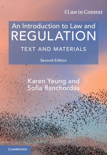 Book cover of An Introduction to Law and Regulation: Text and Materials (2) (Law in Context)