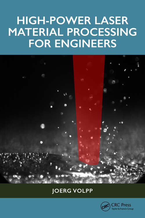 Book cover of High-Power Laser Material Processing for Engineers