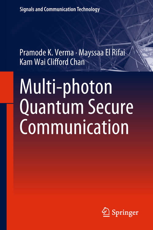 Book cover of Multi-photon Quantum Secure Communication (Signals and Communication Technology)