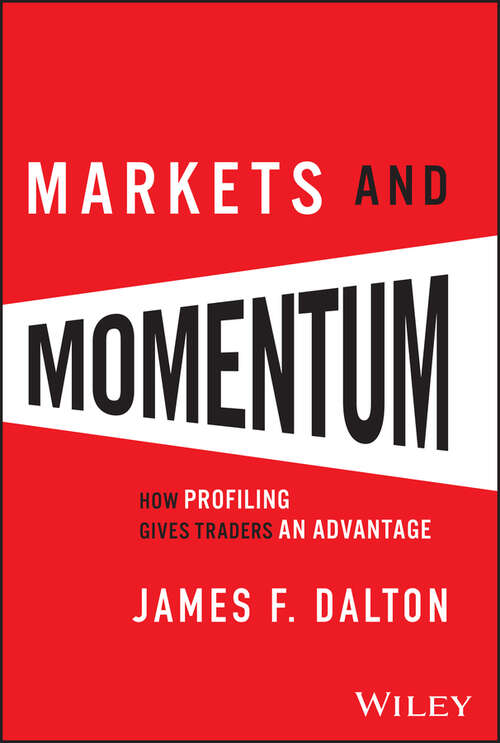 Book cover of Markets and Momentum: How Profiling Gives Traders an Advantage