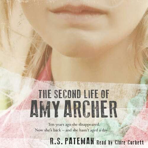 Book cover of The Second Life of Amy Archer: a dark psychological thriller with an unforgettable twist