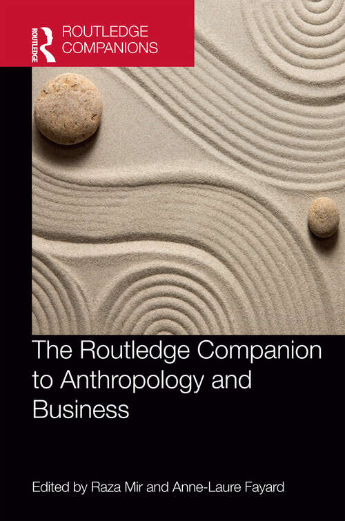 Book cover of The Routledge Companion to Anthropology and Business (ISSN)