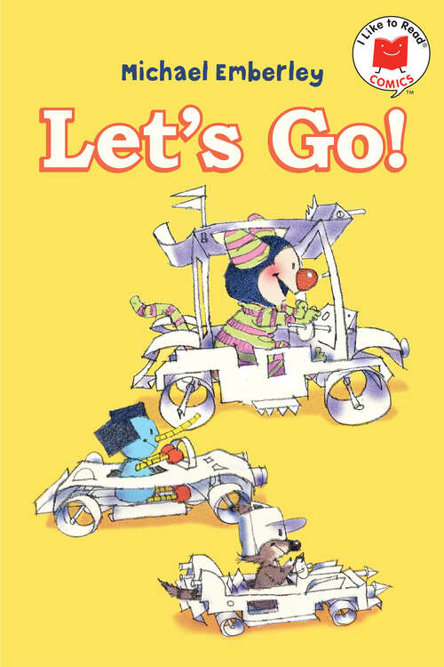 Book cover of Let's Go! (I Like to Read Comics)