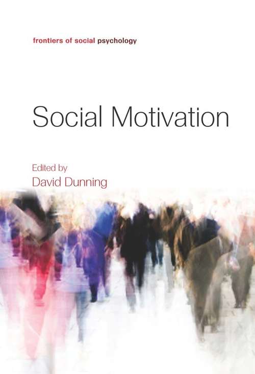 Book cover of Social Motivation (Frontiers of Social Psychology)