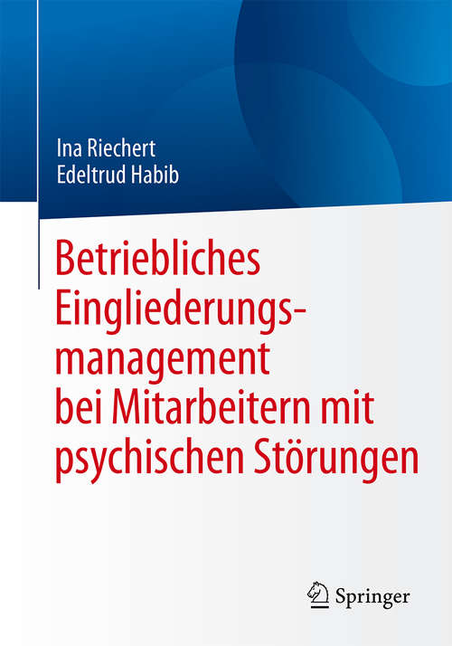 Book cover of Betriebliches Eingliederungsmanagement bei Mitarbeitern mit psychischen Störungen