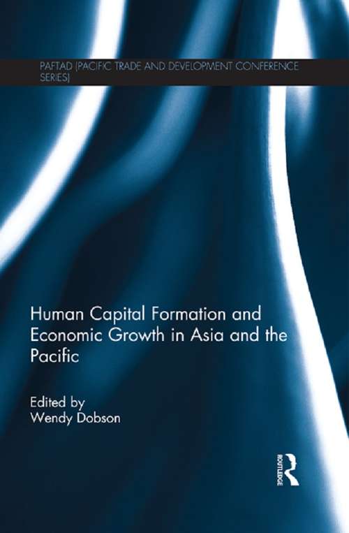 Book cover of Human Capital Formation and Economic Growth in Asia and the Pacific (PAFTAD (Pacific Trade and Development Conference Series))