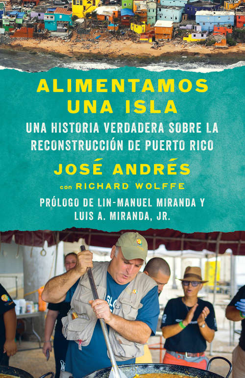 Book cover of Alimentamos una isla: Una Historia Verdadera Sobre La Reconstrucción De Puerto Rico