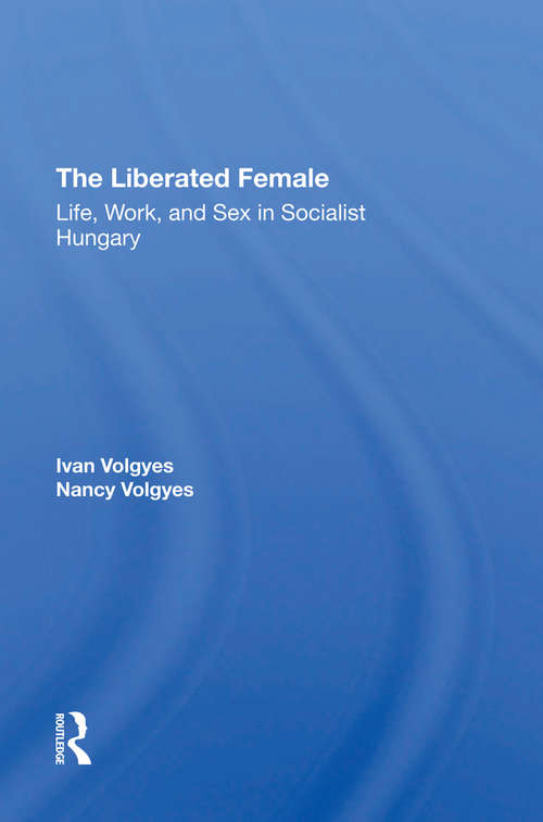 Book cover of The Liberated Female