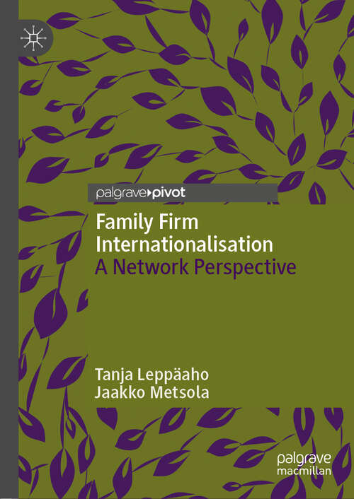 Book cover of Family Firm Internationalisation: A Network Perspective (1st ed. 2020)