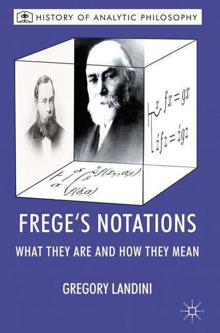 Book cover of Frege’s Notations