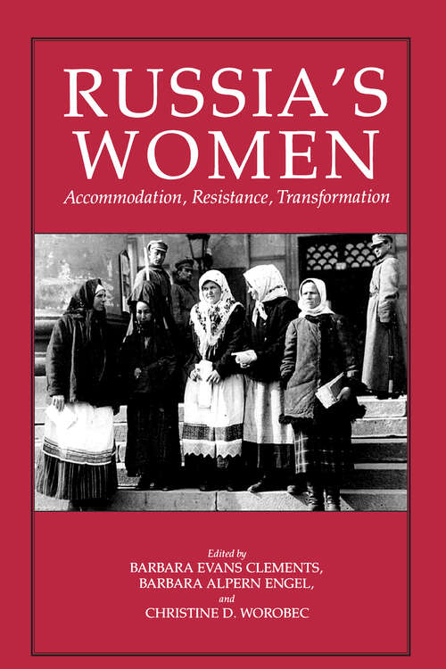 Book cover of Russia's Women: Accommodation, Resistance, Transformation