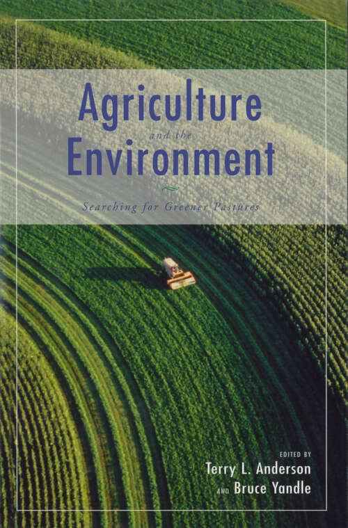 Book cover of Agriculture and the Environment: Searching for Greener Pastures