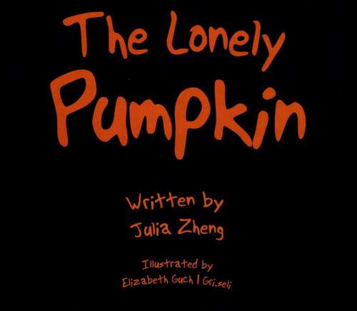 Book cover of The Lonely Pumpkin